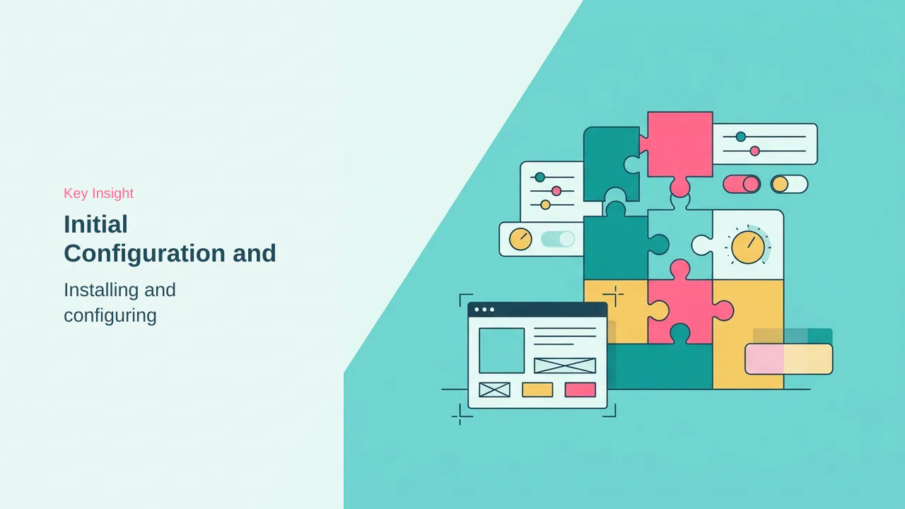 Editorial illustration for Initial Configuration and Plugin Setup
